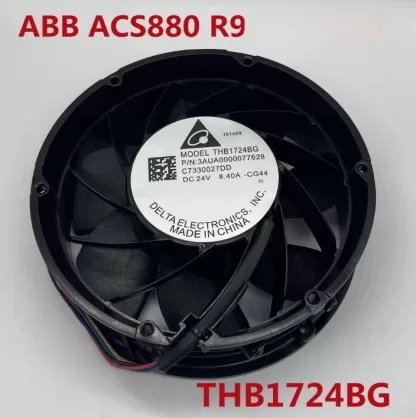 THB1724BG Brand New Delta 17251mm 24V 8.40A Cooling Fan, Suitable for ABB Inverter ACS880 R9, Stock Spare Part, Brand New